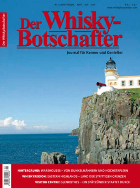 Der Whisky Botschafter Journal für Kenner und Geniesser - Heft 2010/2 ( Frühjahr )